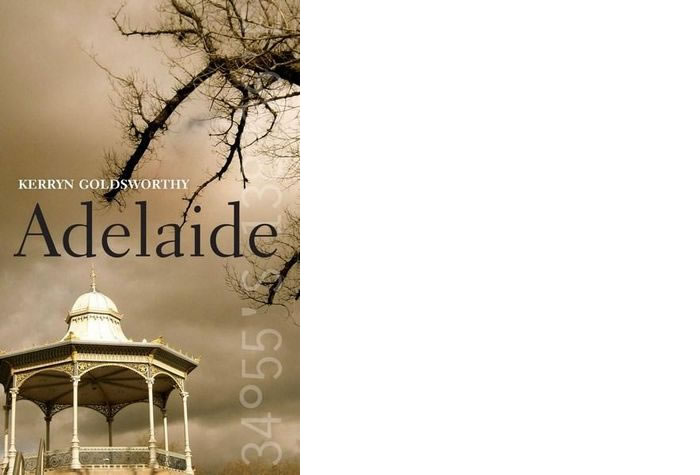 Adelaide | City series By: Kerryn Goldsworthy